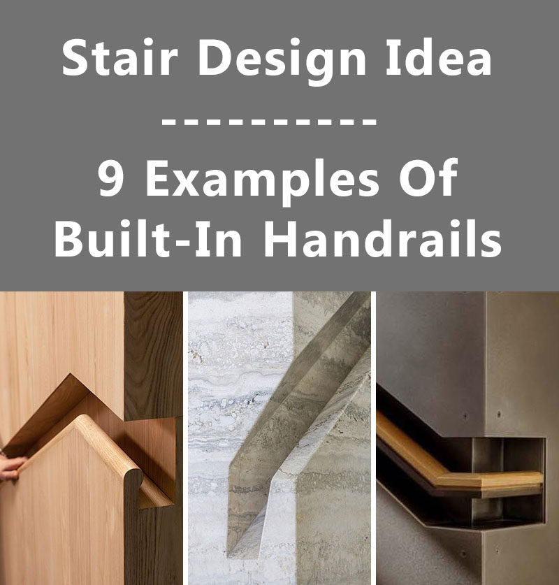 Идеи дизайна лестницы - 9 примеров встроенных перил