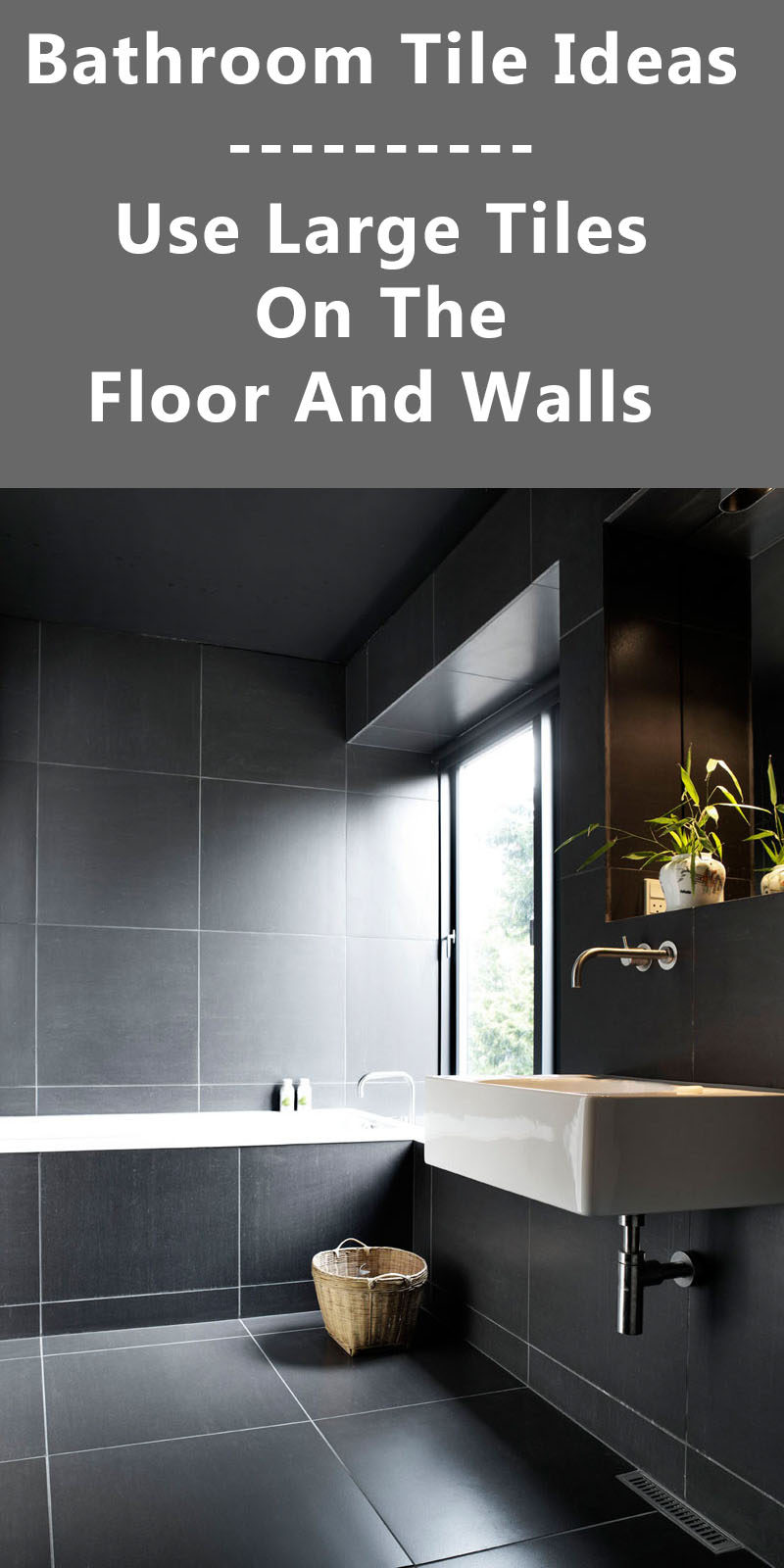 Идеи плитки для ванной - используйте плитку большого размера на полу и стенах (18 изображений)